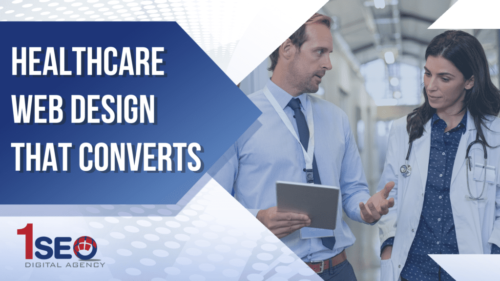 Healthcare web design that converts – digital marketing specialist discussing patient-focused website strategy with a doctor in a hospital setting, promoting responsive web design, user experience, and HIPAA-compliant healthcare website development by 1SEO Digital Agency