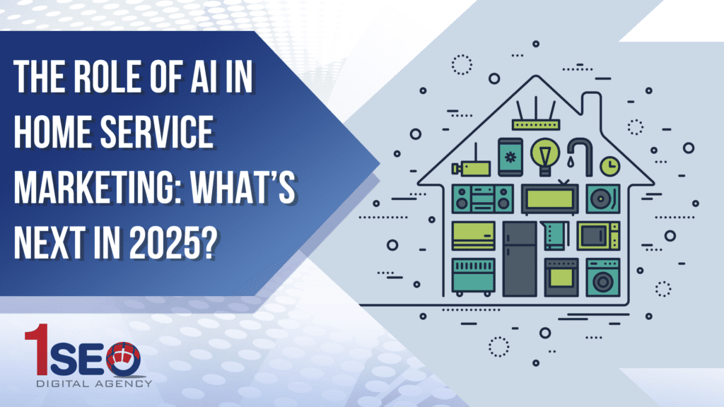 Illustration of a smart home filled with connected devices like routers, light bulbs, refrigerators, mobile phones, and televisions, representing AI integration in home service industries such as HVAC, plumbing, electrical, pest control, and home remodeling; accompanied by the text "The Role of AI in Home Service Marketing: What’s Next in 2025?" and the 1SEO Digital Agency logo—highlighting concepts like broadband, smart technology, mobile app usage, and digital marketing innovation.