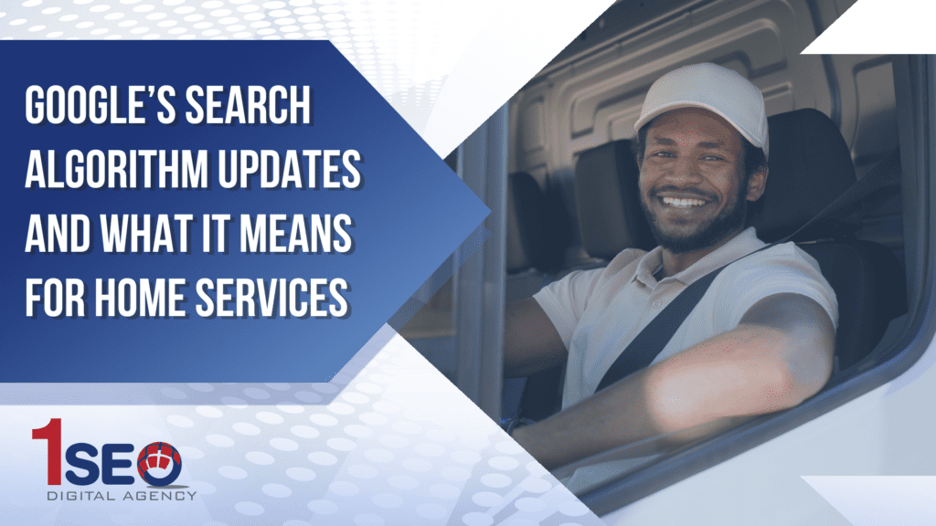 Smiling home service technician sitting in a work van, representing the impact of Google’s search algorithm updates on local service businesses like plumbers, electricians, HVAC contractors, and pest control companies, with 1SEO Digital Agency branding.