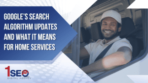 Smiling home service technician sitting in a work van, representing the impact of Google’s search algorithm updates on local service businesses like plumbers, electricians, HVAC contractors, and pest control companies, with 1SEO Digital Agency branding.