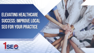 Healthcare professionals uniting as a team to improve local SEO success for medical practices and health & wellness clinics, featured in a digital marketing campaign by 1SEO Digital Agency.