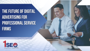 Marketing professionals discussing digital advertising strategies for professional service firms, with 1SEO Digital Agency branding and focus on lead generation, SEO, and online advertising.