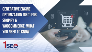 Generative Engine Optimization (GEO) for Shopify and WooCommerce ecommerce marketing, featuring 1SEO Digital Agency logo, online shopping cart icon, and digital retail technology graphics.